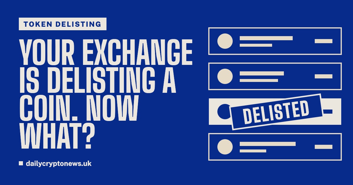 Illustrated cover: Your exchange is delisting a coin. Now what?